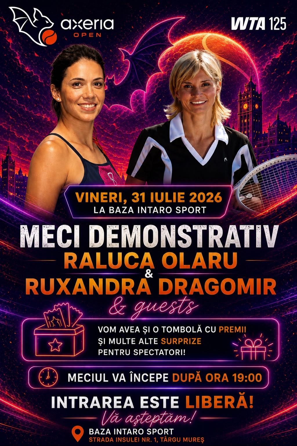 Exhibition match — Raluca Olaru & Ruxandra Dragomir & guests, Friday 31 July 2026, not before 19:00, free entry